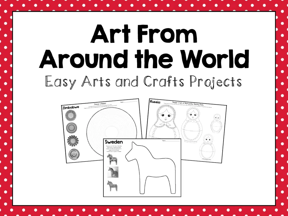 Art From Around the World cover showing sample basket, nesting doll, and horse craft project sheets