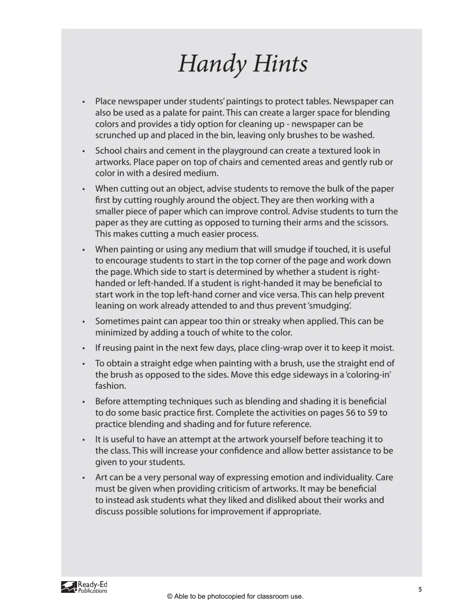 Handy Hints for art lessons: protecting tables with newspaper, cutting tips, avoiding smudges, giving feedback