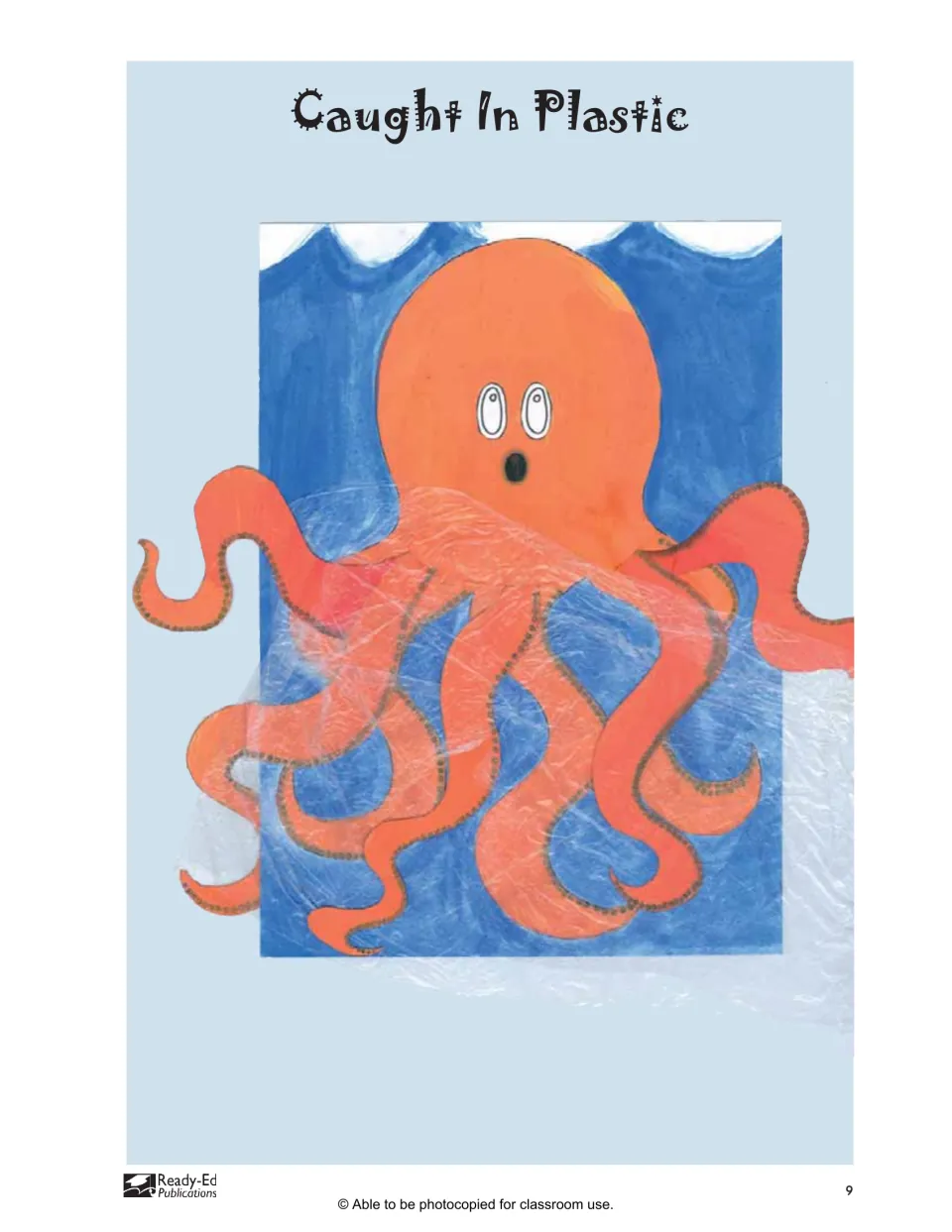 Caught In Plastic finished example: a painted orange octopus on a blue sea, its tentacles tangled in a plastic bag