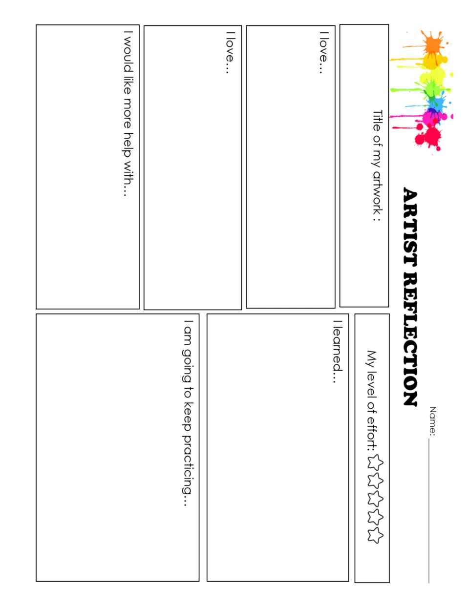 Artist Reflection: students title their artwork, rate effort in stars and finish I love, I learned and help prompts