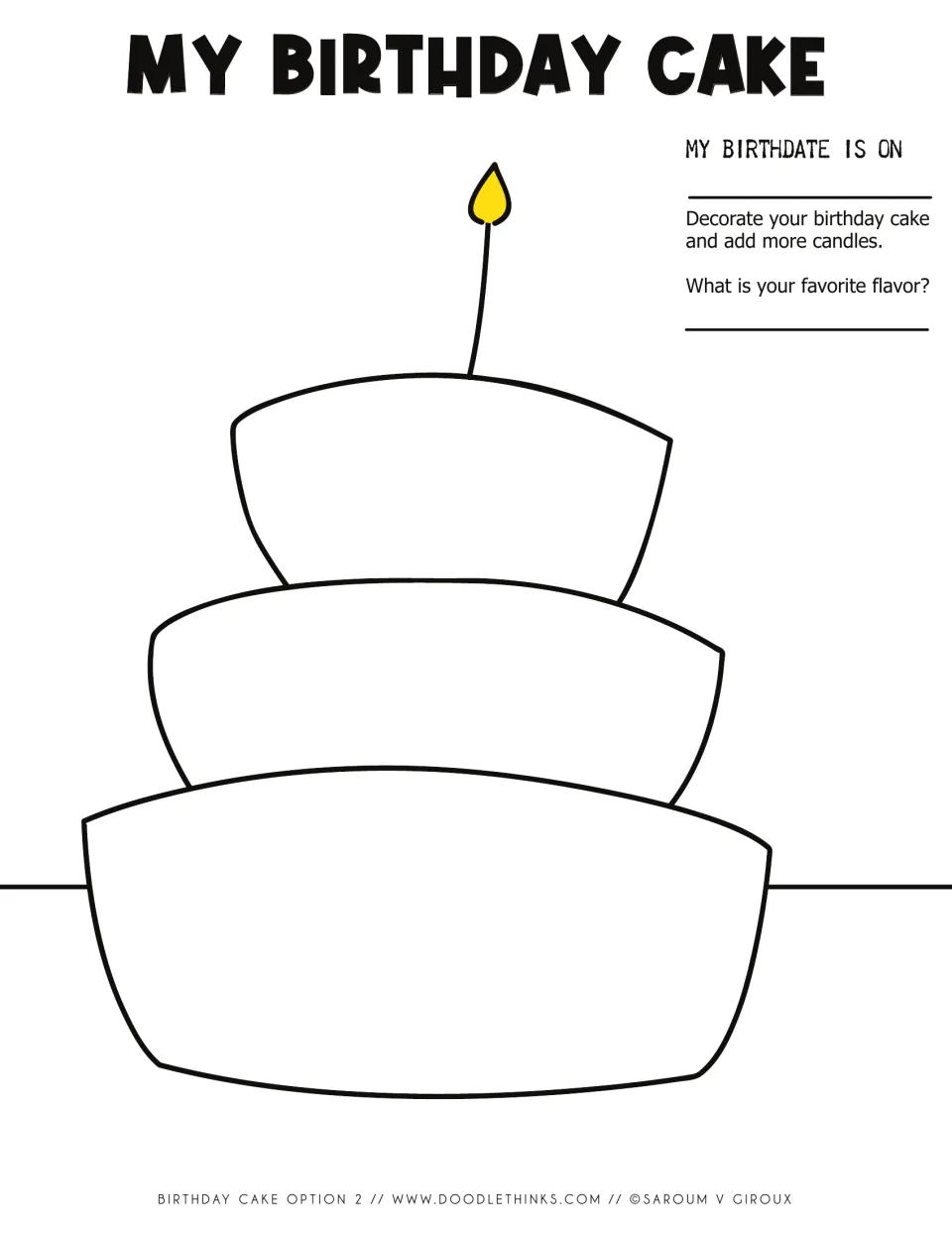 My Birthday Cake option 2: three-tier cake with one lit candle for students to decorate, plus birthdate and flavor prompts