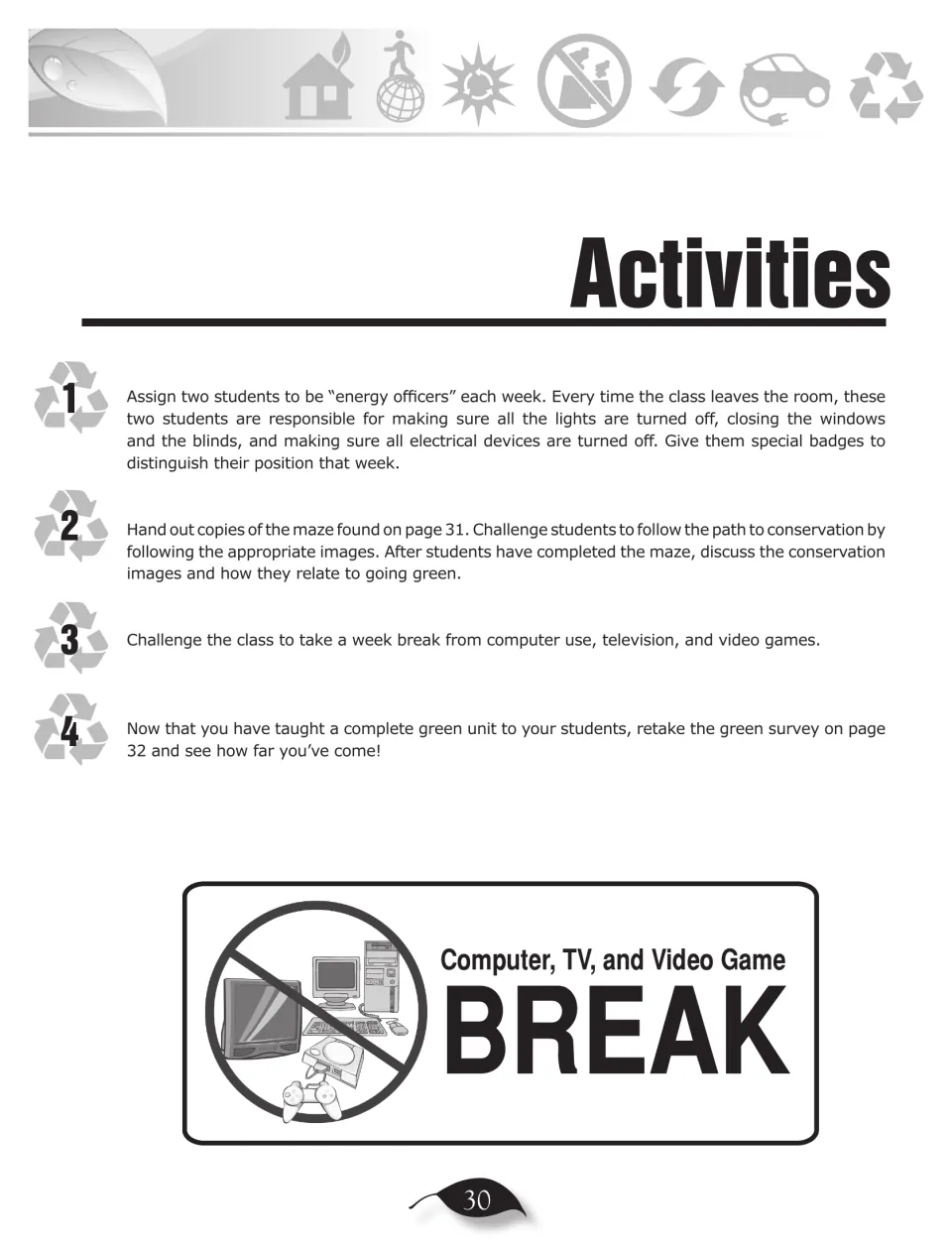 Conservation activities assign energy officers, a maze, a screen break, and retaking a green survey