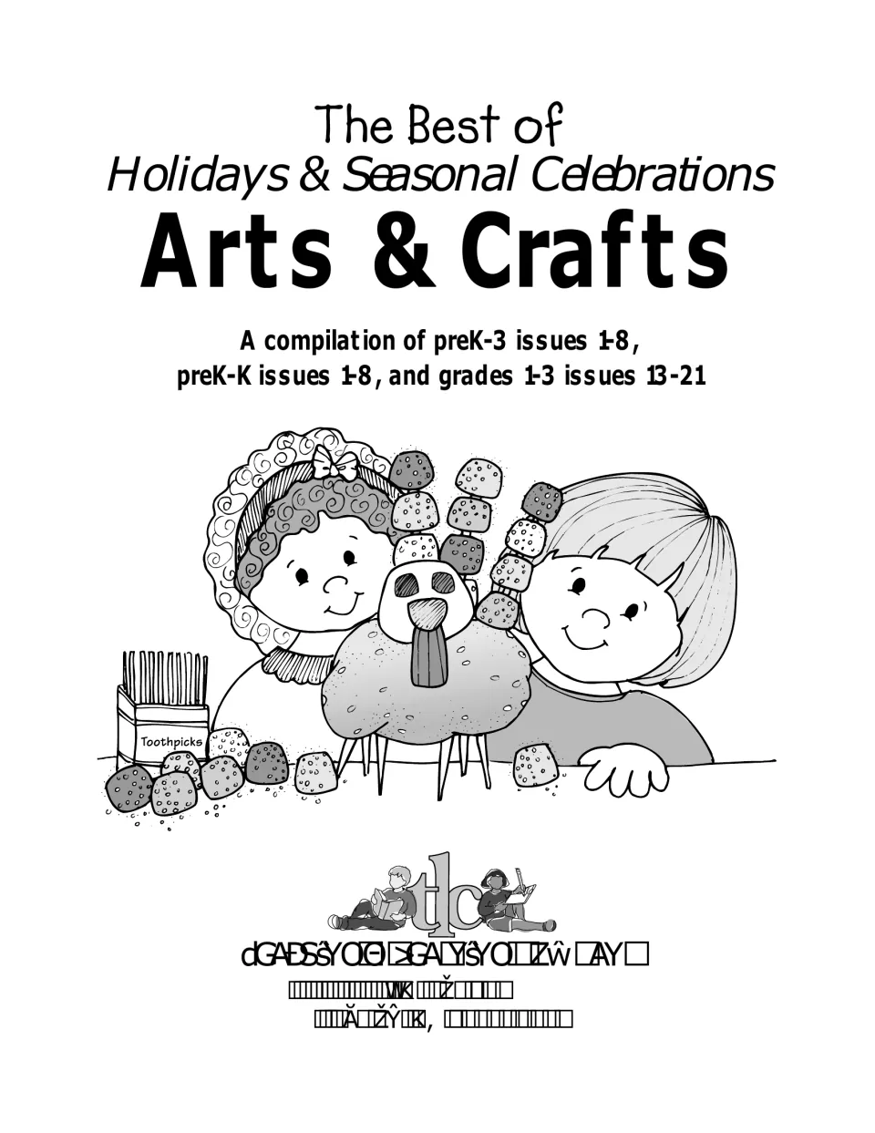 Title page: compiles preK-3, preK-K and grades 1-3 magazine issues; two children build a gumdrop turkey