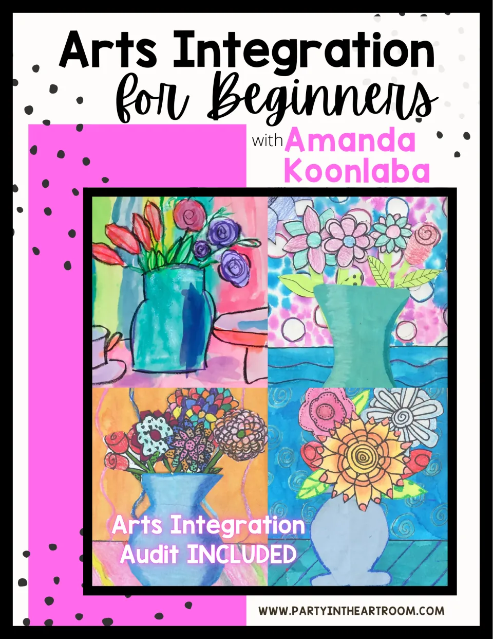 Arts Integration for Beginners cover names Amanda Koonlaba and announces an included arts integration audit