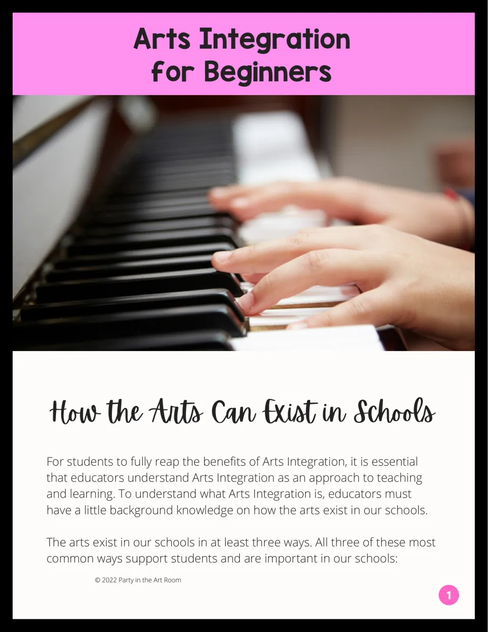 Introduction explains arts integration as an approach to teaching and introduces three ways arts exist in schools