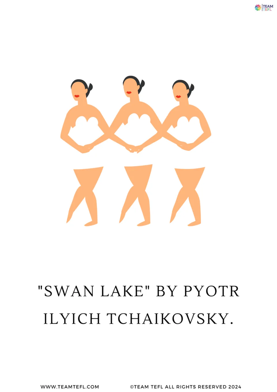 Ballet flashcard: three linked dancers in white illustrate the line Swan Lake by Pyotr Ilyich Tchaikovsky