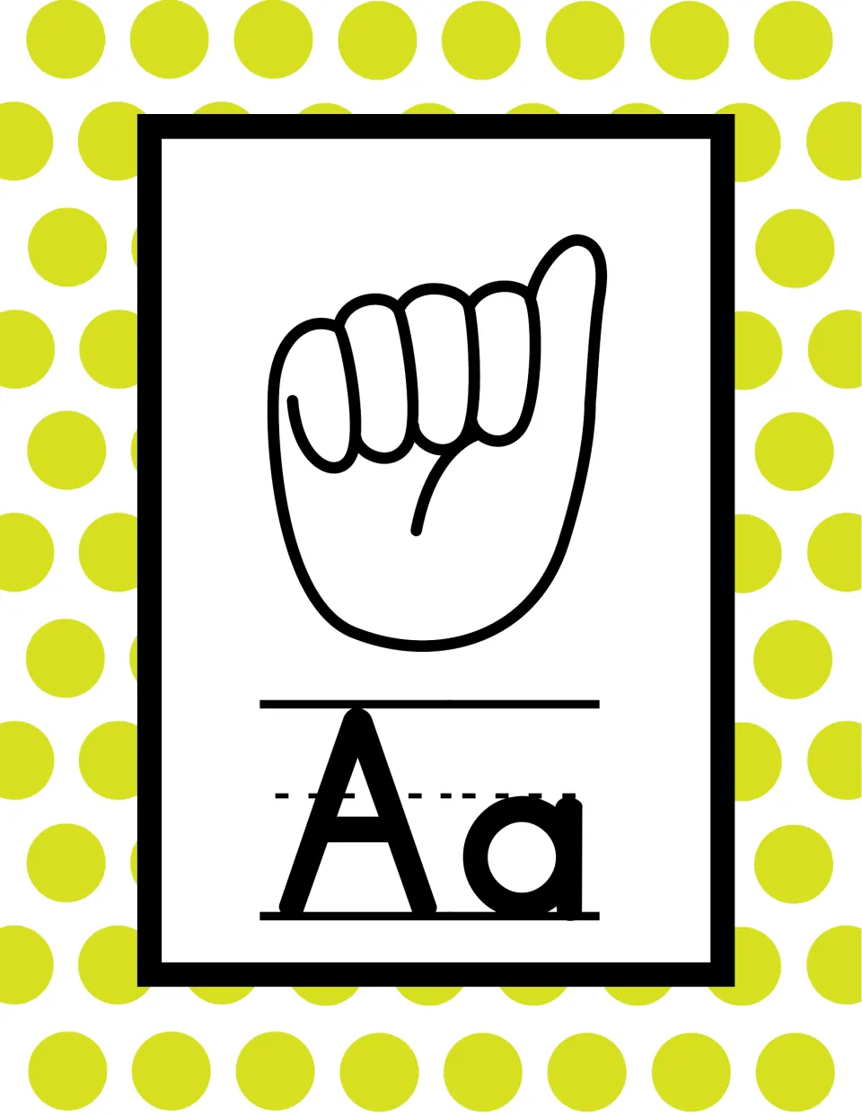 ASL letter A poster: fist with the thumb resting against the side, above print letters Aa on a lime dotted background