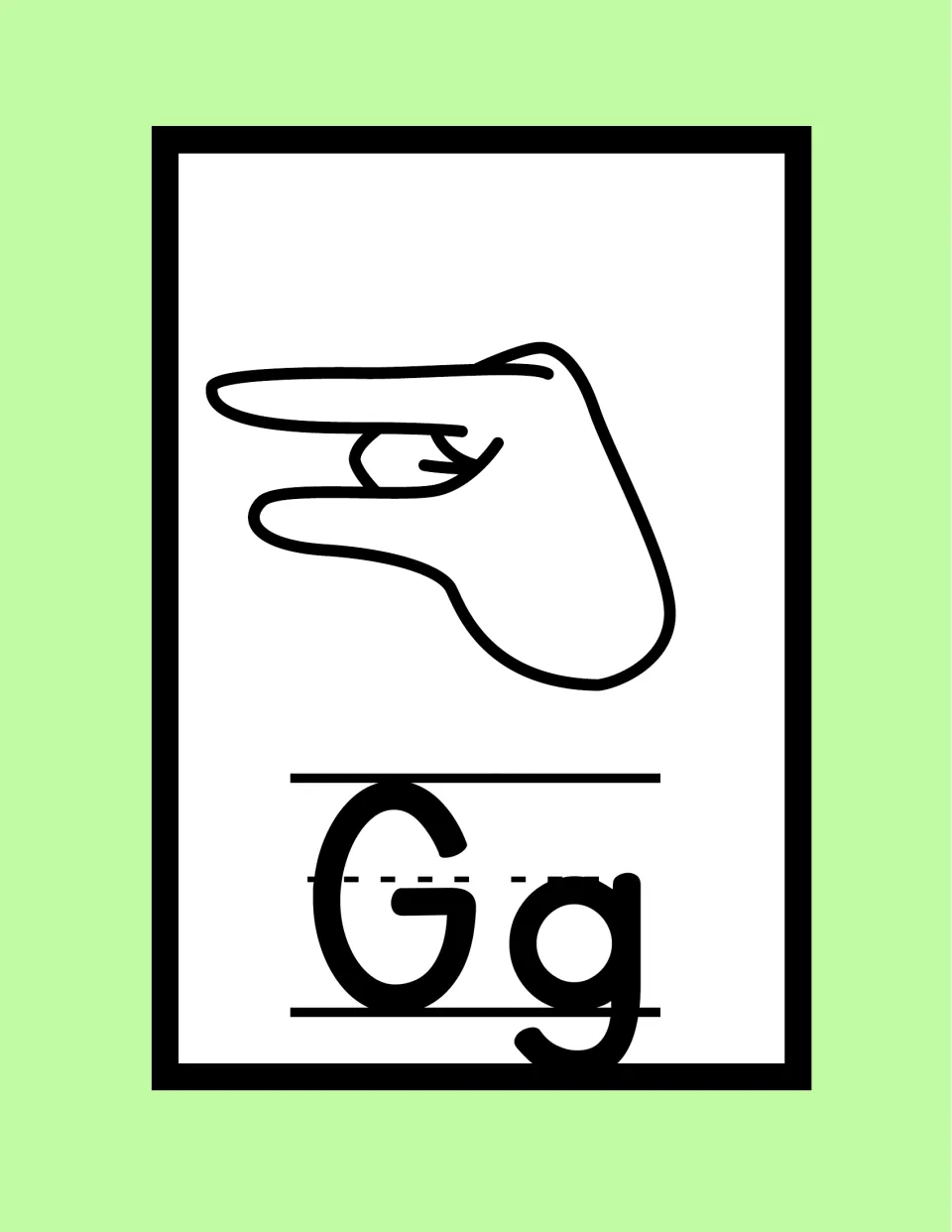 ASL letter G poster: index finger and thumb extended sideways in parallel, other fingers curled, above Gg