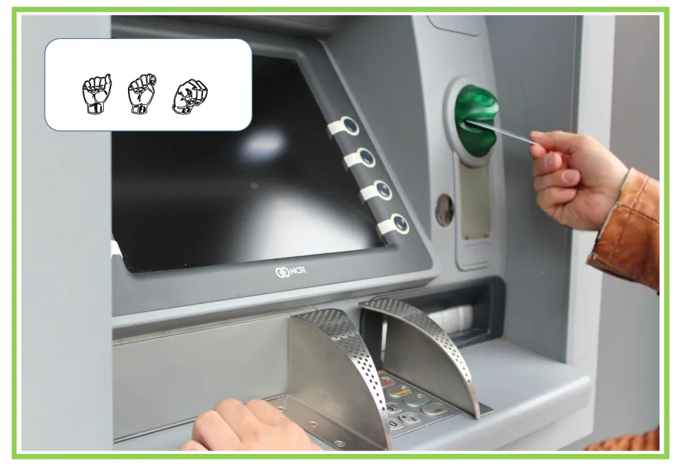ATM fingerspelling card: ASL handshapes for A, T and M shown over a cash machine photo; students read and say the word