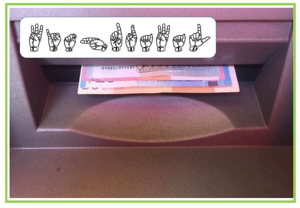 Withdrawal fingerspelling card: ten ASL handshapes spell W-I-T-H-D-R-A-W-A-L above cash in a machine slot