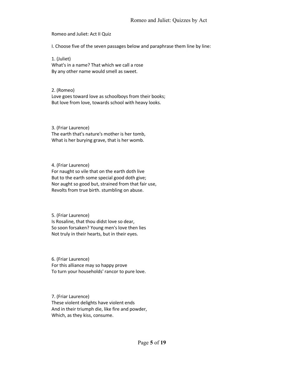 Act II quiz, part one: students paraphrase five of seven passages line by line, from 'What's in a name?' to Friar Laurence