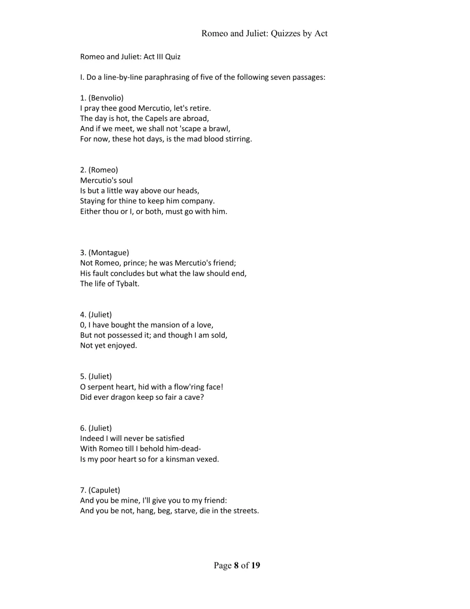 Act III quiz, part one: students paraphrase five of seven passages from Benvolio, Romeo, Montague, Juliet and Capulet