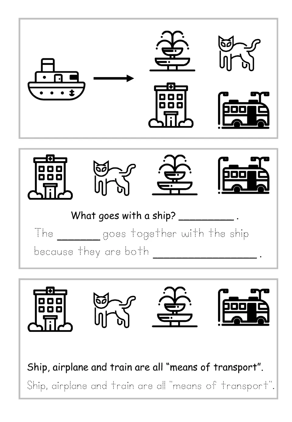 Transport in black and white: what goes with a ship? Students choose from hospital, cat, fountain and a bus