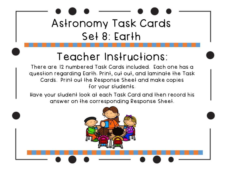 Teacher instructions: print, cut out and laminate the 12 numbered Earth task cards and copy the Response Sheet