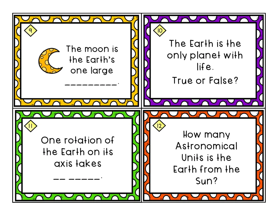Earth task cards 9–12: the moon as Earth's one large ___, life true or false, one rotation, Earth's distance in AU