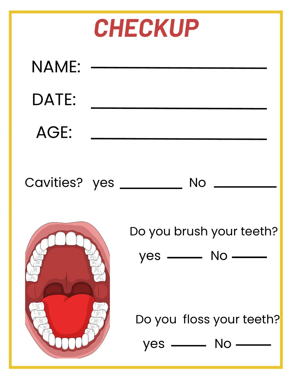 Checkup form asking name, date and age, plus yes or no for cavities, brushing and flossing, with an open mouth picture