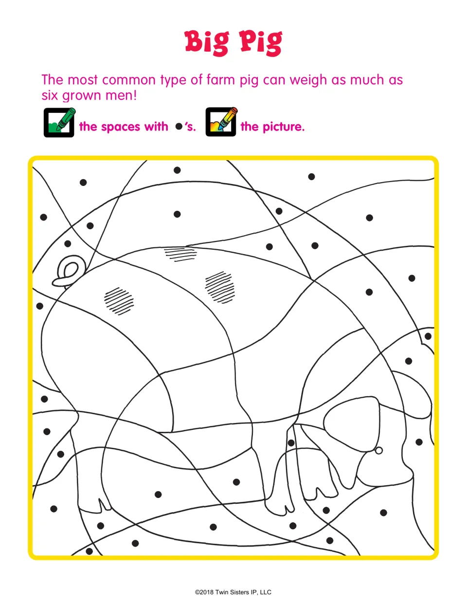 Big Pig: students color only the spaces marked with dots to reveal a hidden pig, then color the whole picture