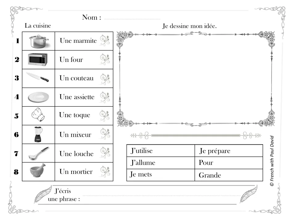 La cuisine: kitchen items such as une marmite, un four and une louche; students draw, then write a sentence with J'utilise