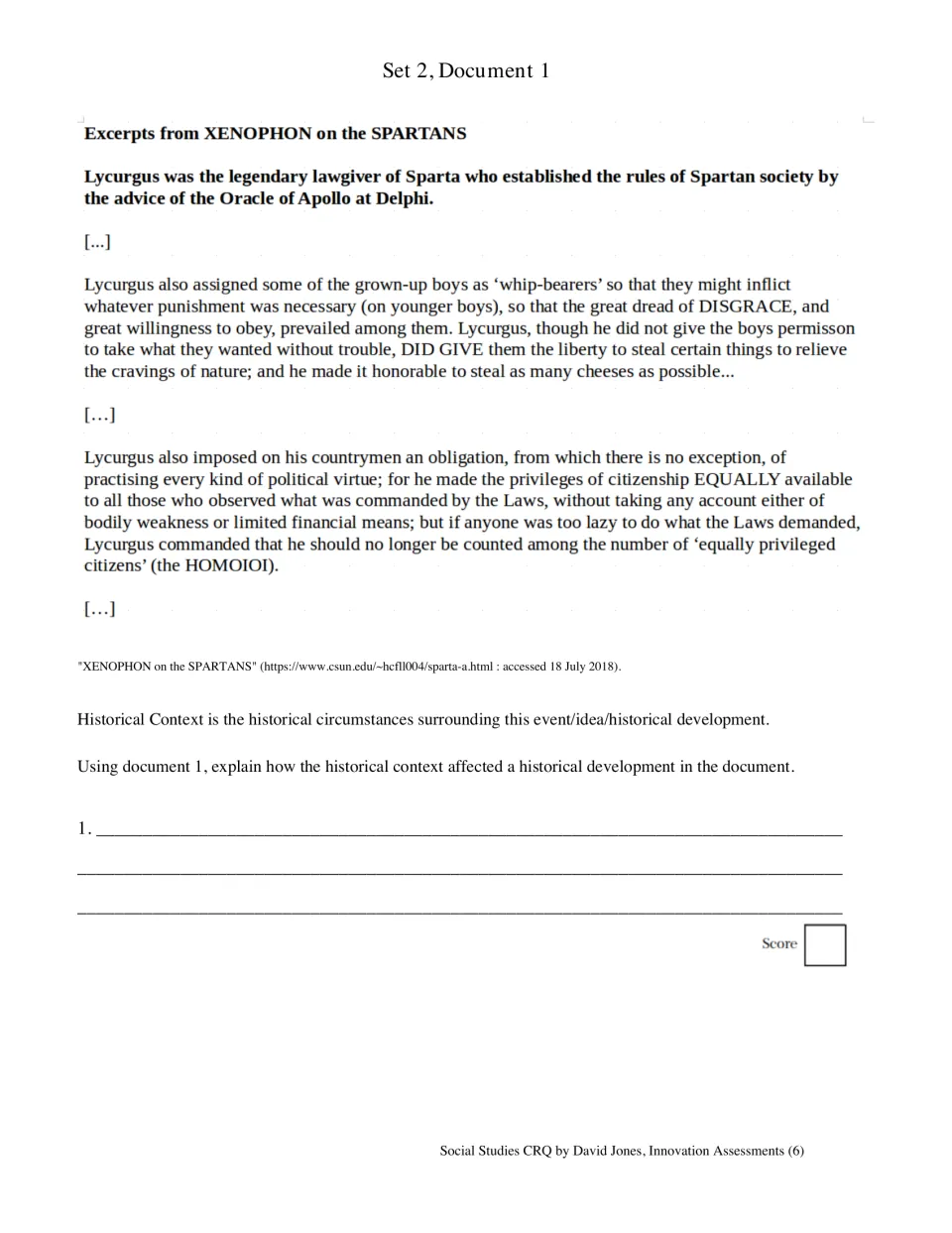 Spartan society: students read Xenophon on Lycurgus's laws and explain how the historical context shaped a development