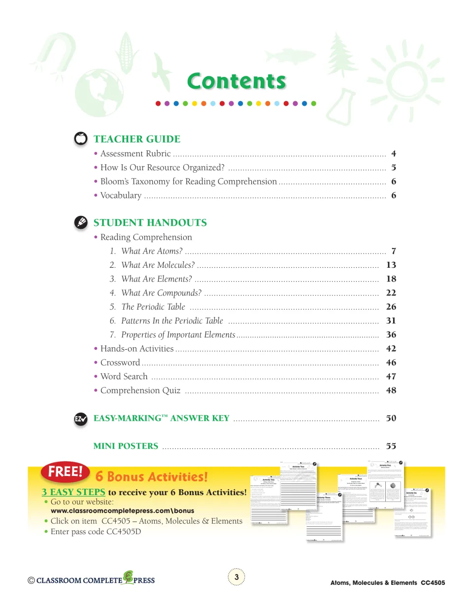 Contents: teacher guide, 7 reading sections from atoms to element properties, crossword, word search, quiz and answer key