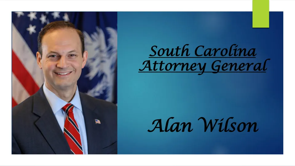 Title slide: South Carolina Attorney General Alan Wilson, shown in a portrait before the US and South Carolina flags