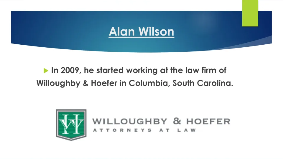 Career slide: in 2009 Wilson began working at the Willoughby & Hoefer law firm in Columbia, SC, shown with the firm logo