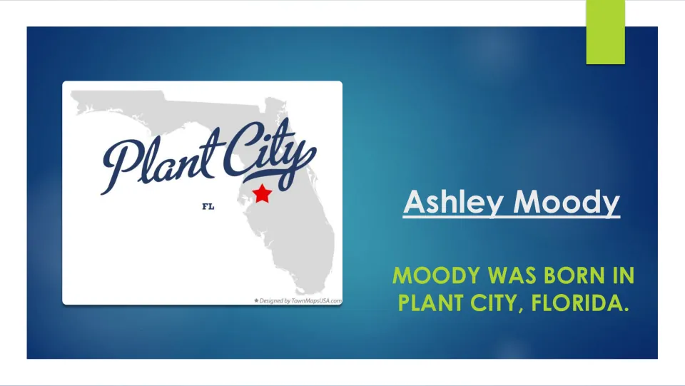 Biography slide identifying Plant City, Florida, as Ashley Moody’s birthplace, with a marked Florida map