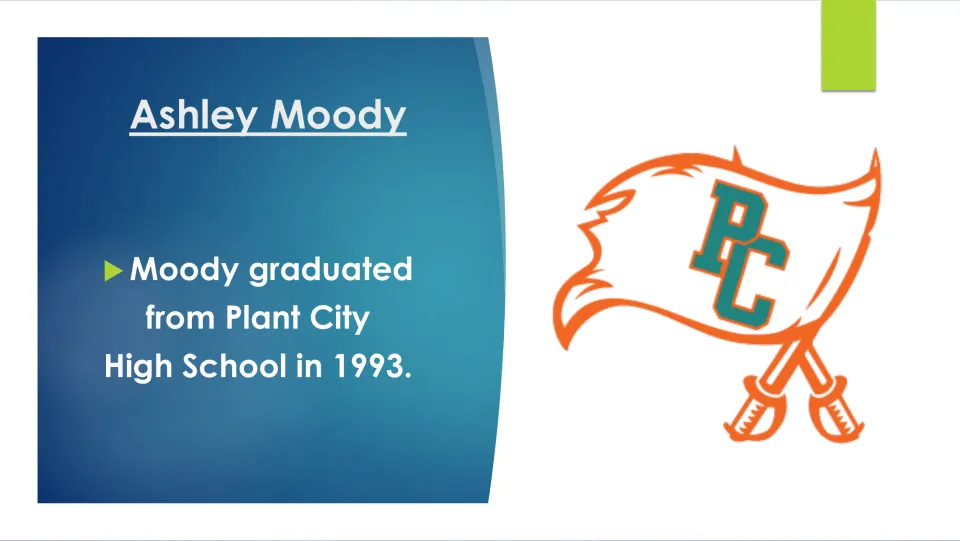 Education slide stating that Ashley Moody graduated from Plant City High School in 1993, with its logo