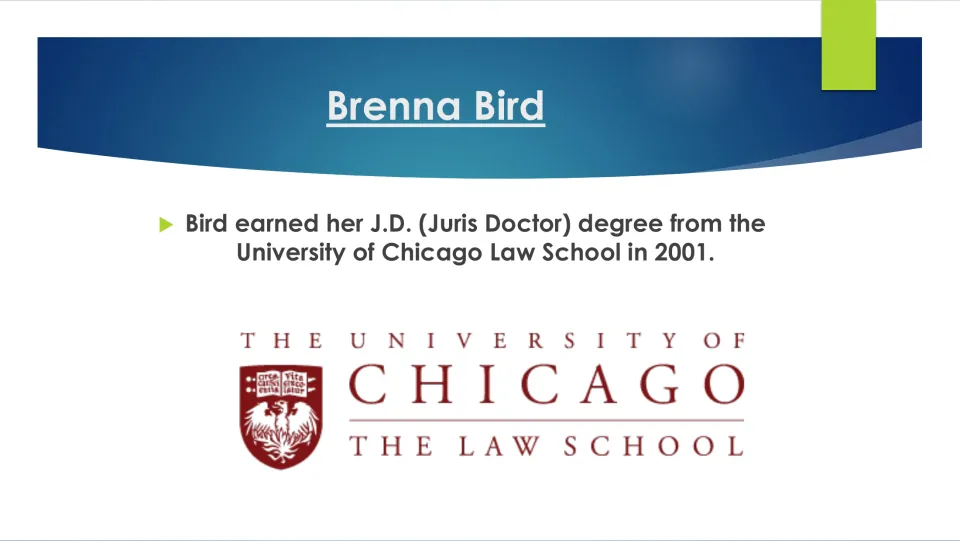 Law school slide: Bird earned her J.D. (Juris Doctor) from the University of Chicago Law School in 2001, with its logo