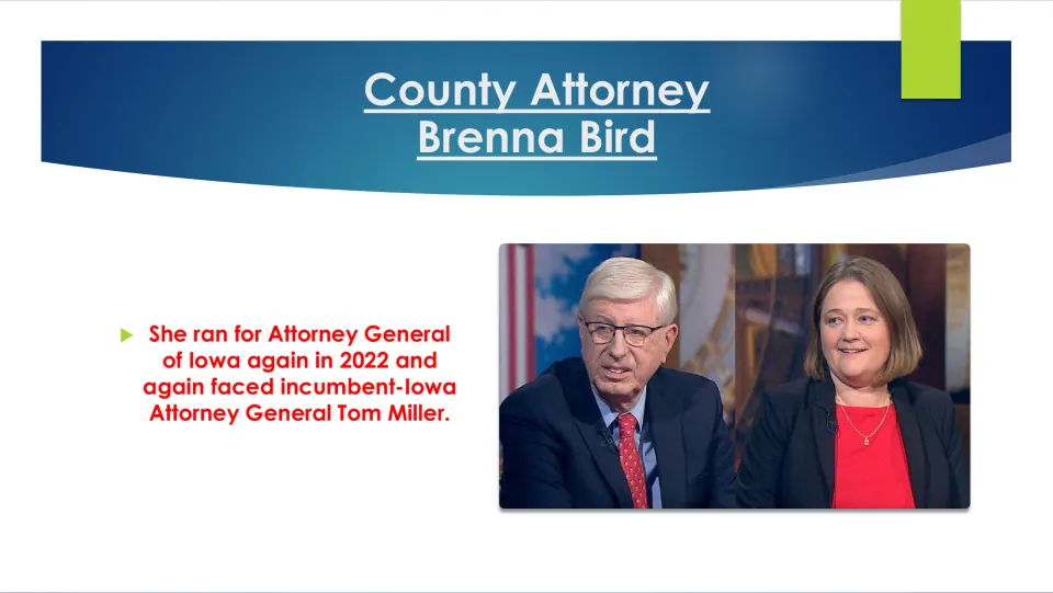 2022 election slide: Bird ran again for Iowa Attorney General, once more facing incumbent Tom Miller