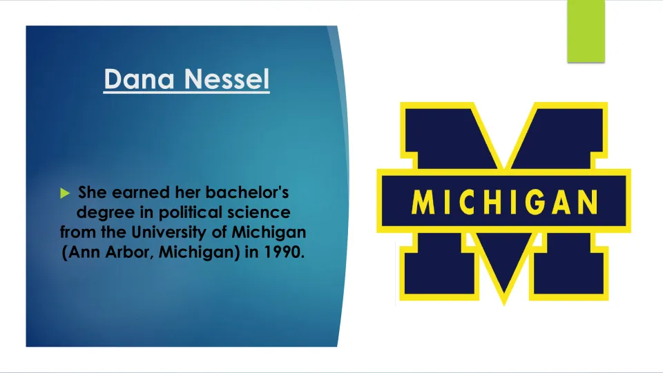 Biography slide on Dana Nessel's 1990 bachelor's degree in political science from the University of Michigan