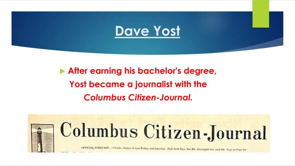 Early career slide describing Dave Yost’s work as a Columbus Citizen-Journal journalist after college