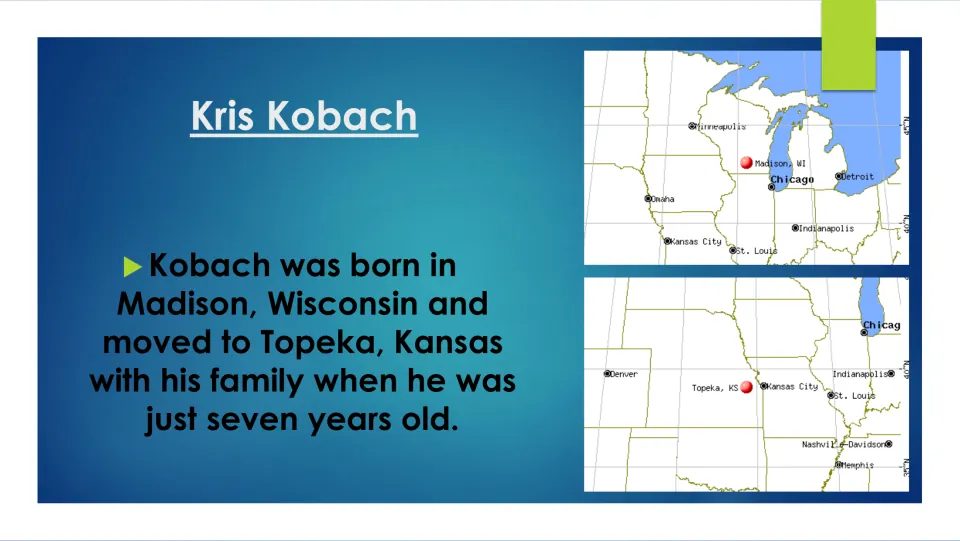 Early-life biography slide tracing Kobach's move from Madison, Wisconsin, to Topeka, Kansas, at age seven