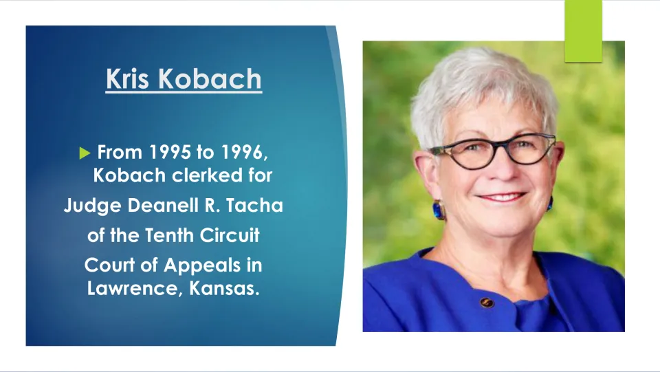 Early-career slide describing Kobach's 1995–1996 clerkship for Judge Deanell R. Tacha of the Tenth Circuit