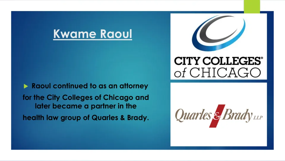 Biography slide covering Raoul's legal work for City Colleges of Chicago and partnership at Quarles & Brady