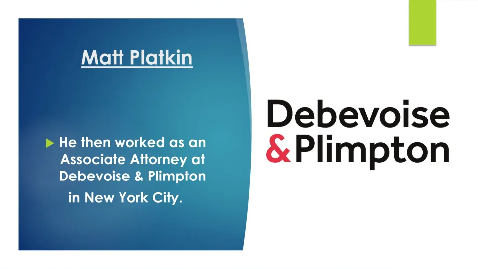 Biography slide describing Matt Platkin’s work as an associate attorney at Debevoise & Plimpton in New York City