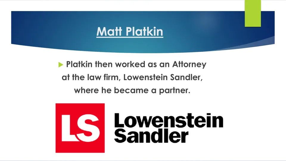Biography slide describing Matt Platkin’s work as an attorney at Lowenstein Sandler, where he became a partner