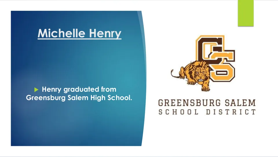 High school slide: Henry graduated from Greensburg Salem High School, shown with the school district's lion logo