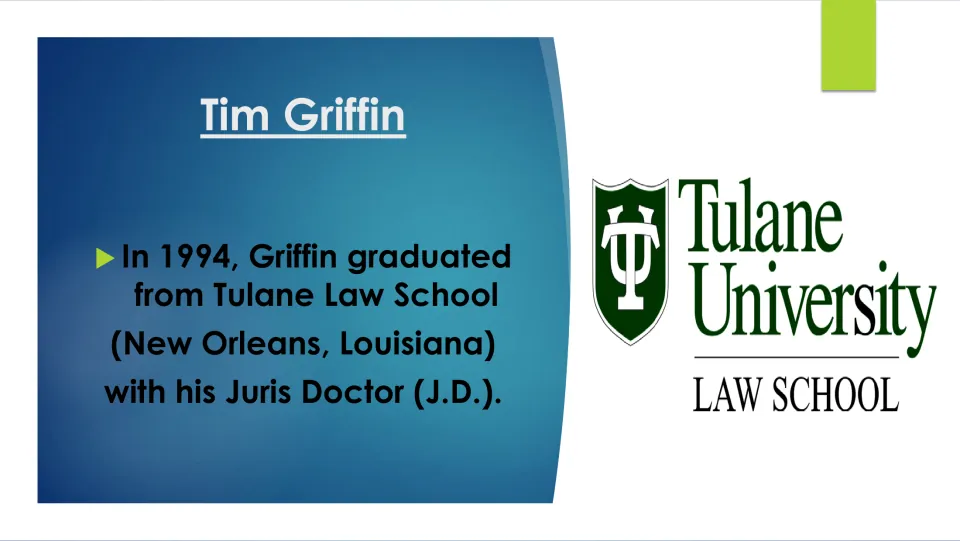 Education slide stating that Griffin earned his Juris Doctor from Tulane Law School in New Orleans in 1994
