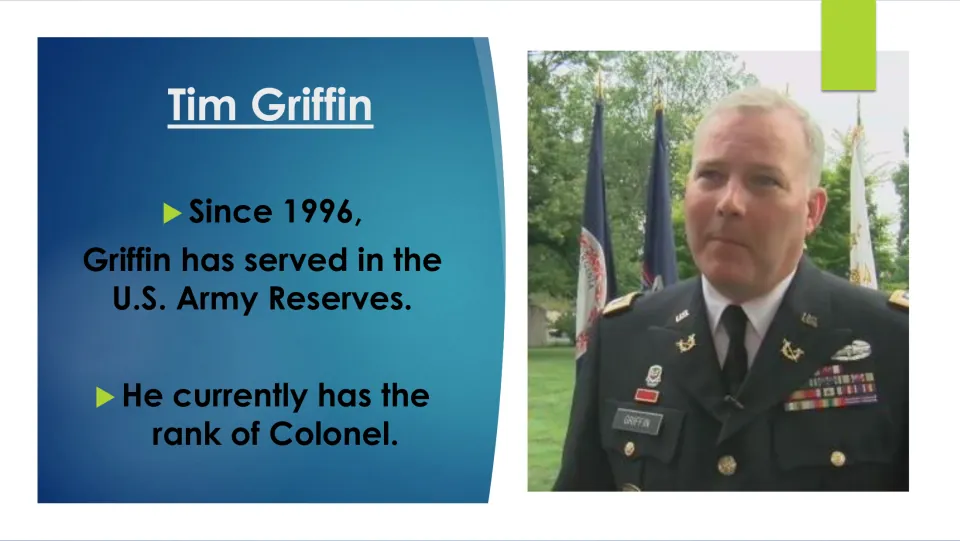 Military service slide stating that Griffin served in the U.S. Army Reserves since 1996 and held the rank of colonel