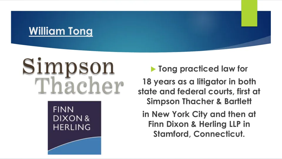 Legal career slide describing William Tong's 18 years as a litigator at firms in New York City and Stamford