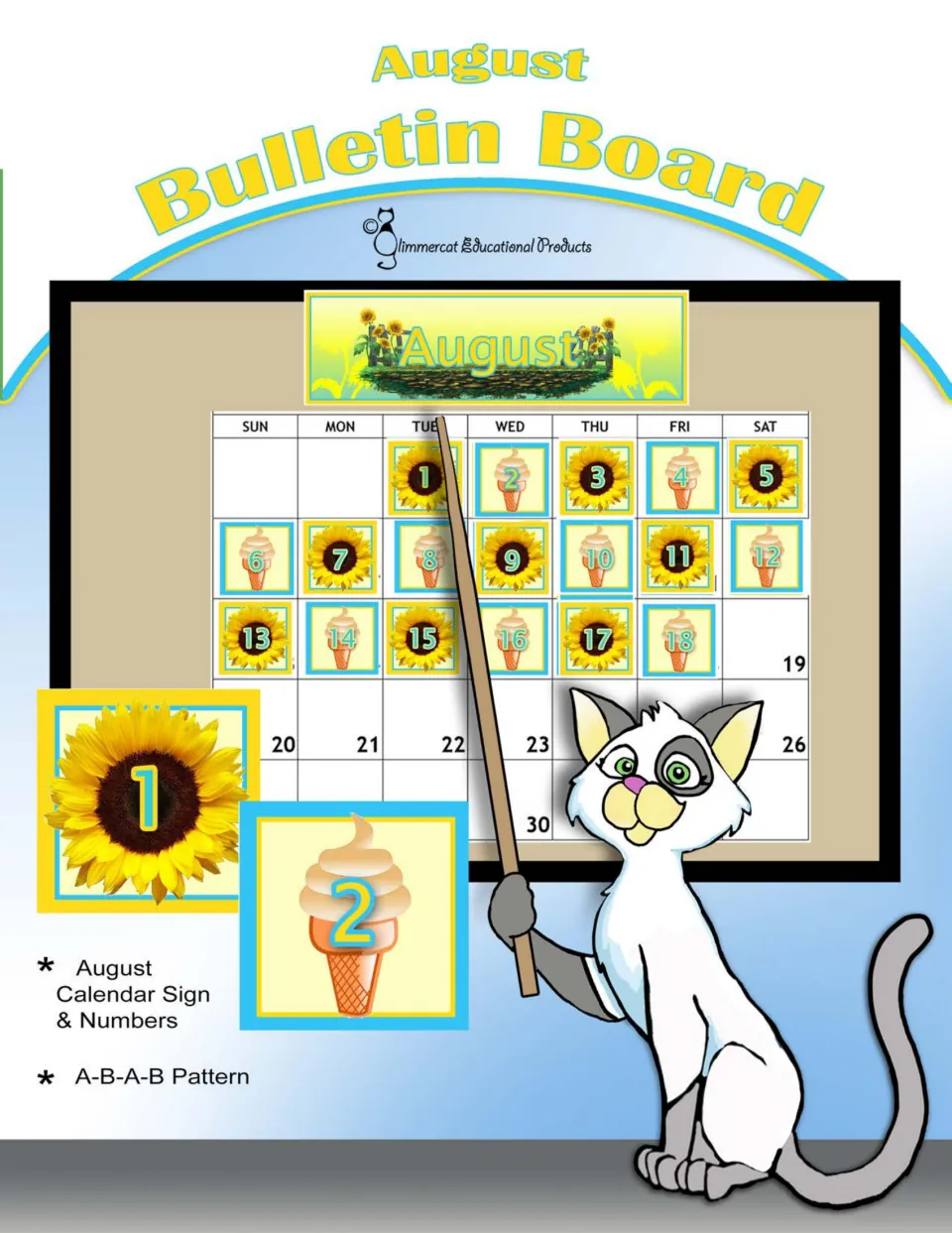 August Bulletin Board cover: sunflower and ice cream cone calendar numbers in an A-B-A-B pattern with a month sign