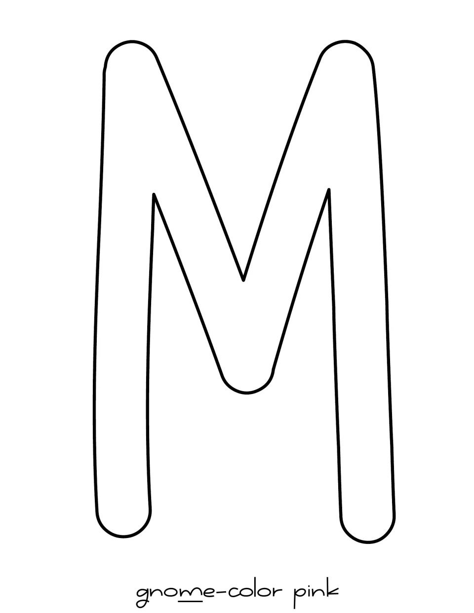 Single outlined bubble letter M from the word gnome, labeled color pink, sized to fill the page for door lettering