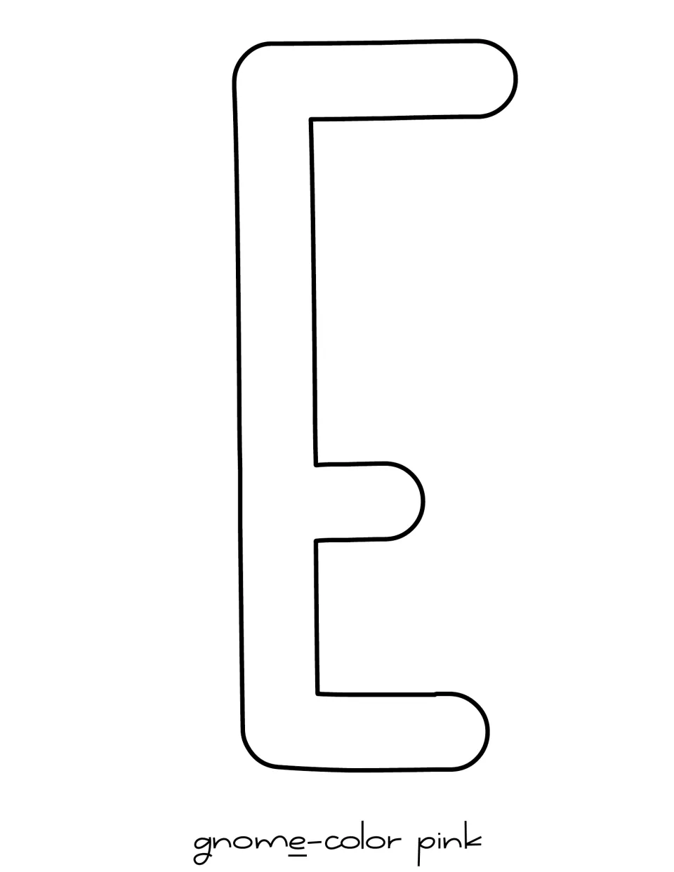 Single outlined bubble letter E that ends the word gnome, labeled color pink, ready to color and cut for the door