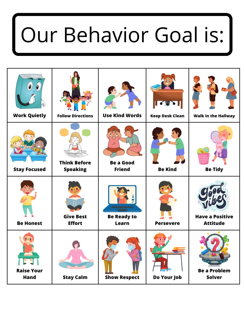 Our Behavior Goal is: 20 illustrated goal cards such as Work Quietly, Be Kind, Raise Your Hand, Persevere and Stay Calm