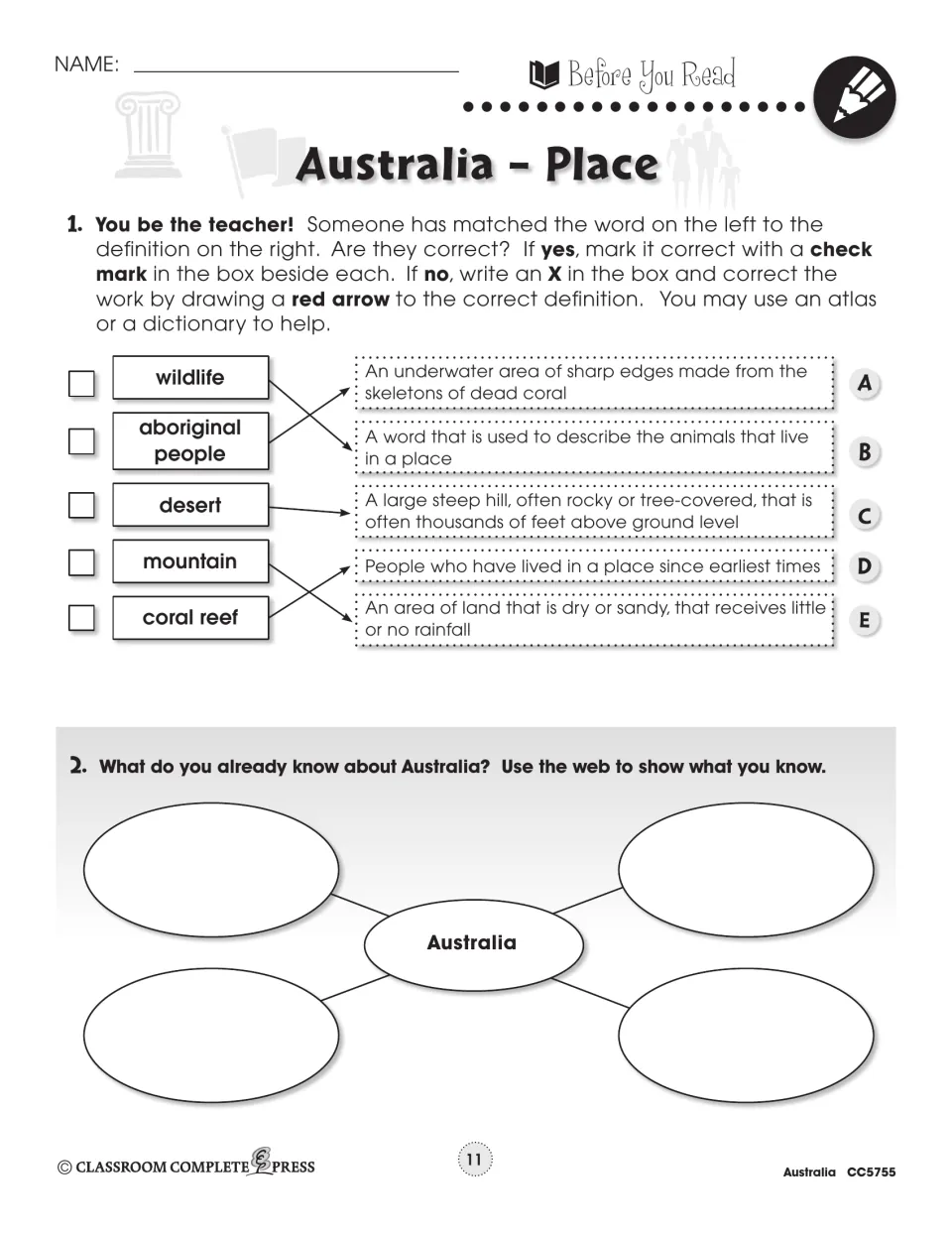 Place prereading tasks ask students to correct five vocabulary matches and record what they know about Australia