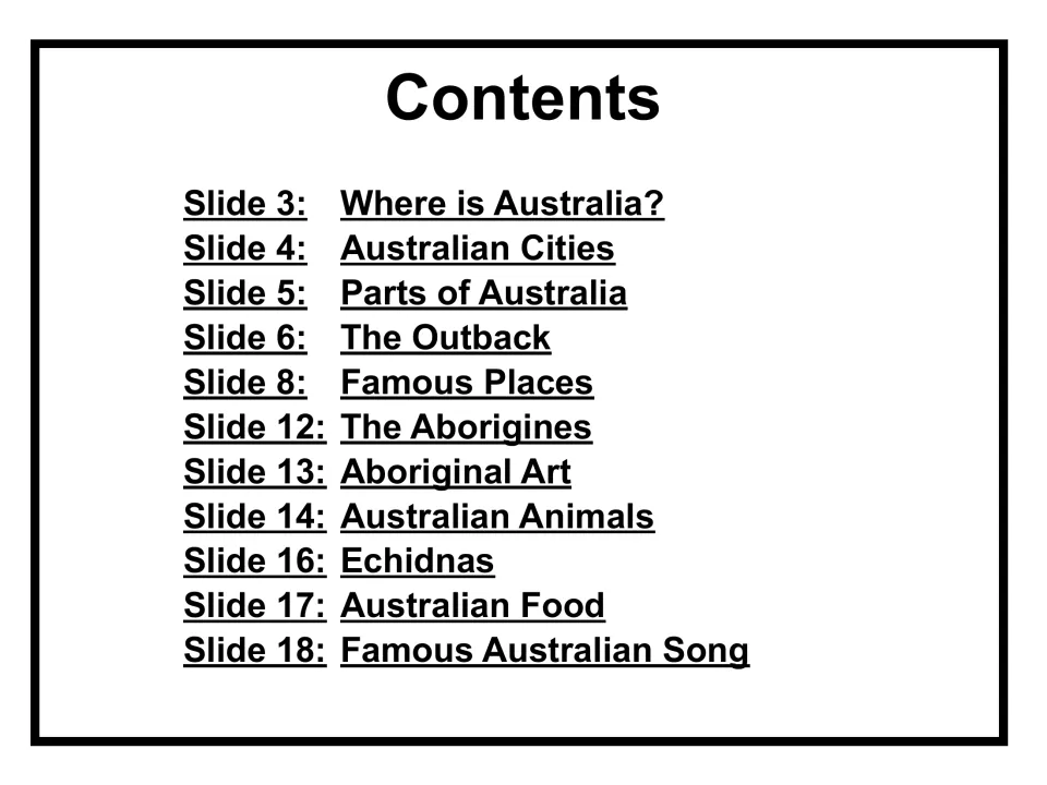Contents slide listing topics from Where is Australia? and The Outback to Aboriginal Art, echidnas, food and a famous song