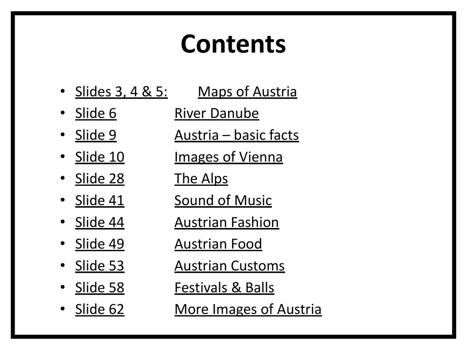 Contents slide listing slide numbers for maps, River Danube, basic facts, Vienna, the Alps, food, customs and festivals
