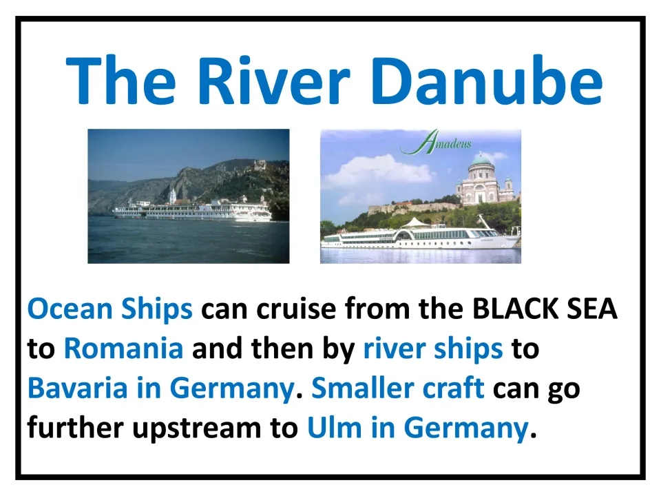Danube navigation: two cruise boat photos and text on how far vessels travel upstream from the Black Sea to Bavaria and Ulm