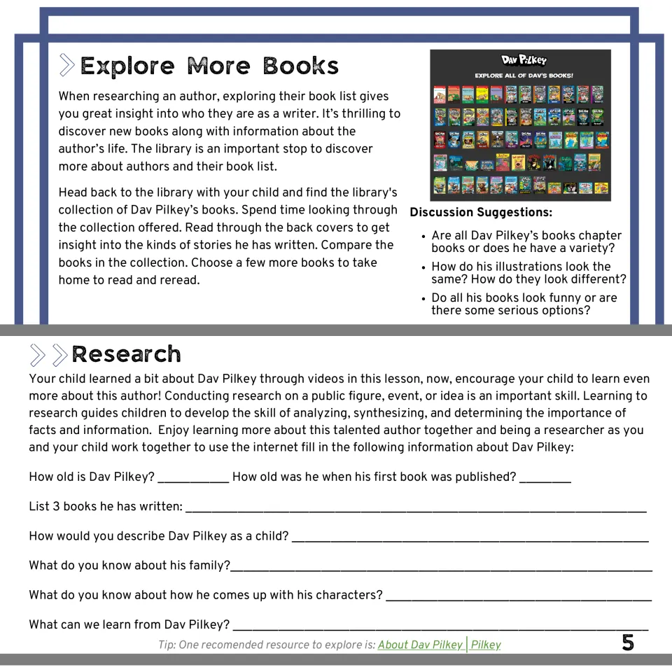 Explore more Dav Pilkey books, then research his age, books, childhood and family in fill-in blanks